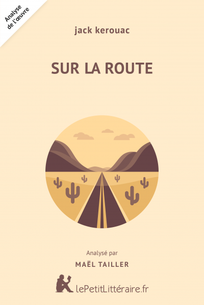 Analyse du livre :  Sur la route